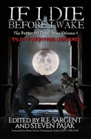 If I Die Before I Wake: Tales of Nightmare Creatures 1953112102 Book Cover