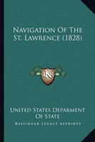Navigation Of The St. Lawrence 1120652308 Book Cover