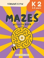 Mazes: Activity Book B0BPVX5JJV Book Cover