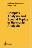 Complex Analysis and Special Topics in Harmonic Analysis 1461384478 Book Cover