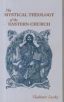 The Mystical Theology of the Eastern Church 1991172079 Book Cover