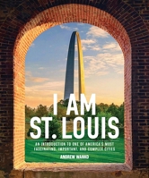 I Am St. Louis B0GQCHMXQS Book Cover