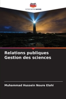 Relations publiques Gestion des sciences (French Edition) 6208199972 Book Cover