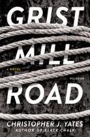 Grist Mill Road 1250150302 Book Cover