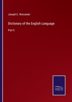 Dictionary of the English Language: Part II 3375100582 Book Cover
