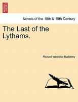 The Last of the Lythams. 124088057X Book Cover