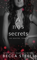 À nos secrets (Les Quatre) B0C644BT2G Book Cover