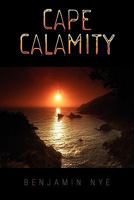 Cape Calamity 1456816411 Book Cover