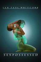 Sexpossessed 0692324755 Book Cover