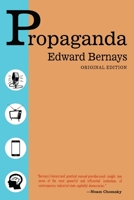 Propaganda by Edward Bernays: Annotated B0F911HVML Book Cover