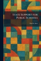 State Support for Public Schools 1025411579 Book Cover