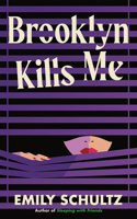 Brooklyn Kills Me 1662513496 Book Cover
