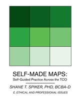 Self-Made Maps: Self-Guided Practice Across the TCO (Book E) 1300684526 Book Cover