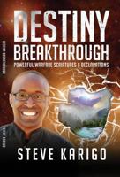 Destiny Breakthrough: Powerful Warfare Scriptures & Declarations 1735650013 Book Cover