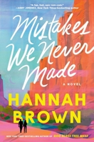 Mistakes We Never Made 1538756773 Book Cover