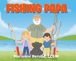 Fishing Papa B0FHN27X82 Book Cover