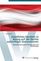 Staatliches Handeln in Bezug Auf Die Rechte Zukunftiger Generationen 363938413X Book Cover
