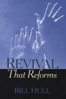 Revival That Reforms: Making It Last 080071752X Book Cover