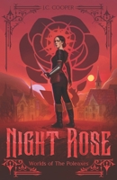 Night Rose: Worlds of the Poleaxes B0GCG76CF4 Book Cover