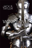 Victory over the devil;: An adventure into the world of spiritual warfare 0805451315 Book Cover