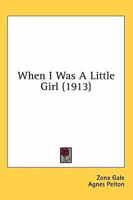 When I Was A Little Girl 0548653682 Book Cover