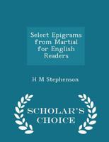 Selected Epigrams. Edited With Introd., Notes, and Appendices by H.M. Stephenson 0530316196 Book Cover