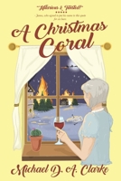 A Christmas Coral - a hilarious and twisted spin on the Charles Dickens classic B0CNXV6DV5 Book Cover