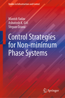 Control Strategies for Non-Minimum Phase Systems 9819623502 Book Cover