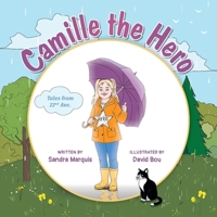 Camille the Hero 1038346789 Book Cover