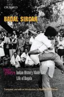 Two Plays: Indian History Made Easy/ Life of Bagala 0198065493 Book Cover