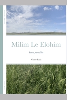 Milim Le Elohim Edición Castellano y Hebreo: Letras para Dios B0C2SD2469 Book Cover