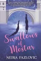 Swallows of Mostar 1648909221 Book Cover