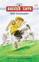 Soccer 'Cats #1: The Captain Contest (Soccer 'cats) 0316135747 Book Cover