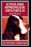 English Springer Spaniels (Owner's Companion) 1852239247 Book Cover