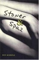 Stoner & Spaz 0763621501 Book Cover