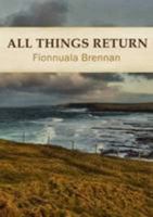 All Things Return 1291259341 Book Cover