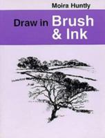 Draw In Brush & Ink 0800822889 Book Cover