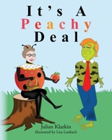 It's A Peachy Deal B0B383H51M Book Cover