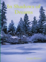 In Shadows of Dreams 0359452507 Book Cover