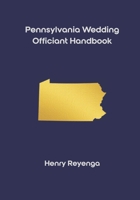 Pennsylvania Wedding Officiant Handbook B0GPBPDK4S Book Cover