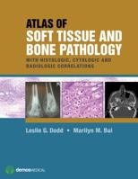 Atlas of Neoplastic Bone and Soft Tissue Pathology 1620700379 Book Cover