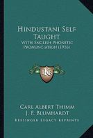 Hindustani Self Taught: With English Phonetic Pronunciation 1017917027 Book Cover