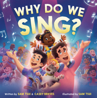 Why Do We Sing? 0063305941 Book Cover