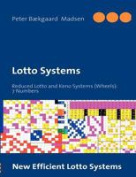 Lotto Systems: Reduced Lotto and Keno Systems (Wheels): 7 Numbers 8771142843 Book Cover