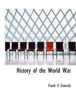 History of the World War 1342062299 Book Cover