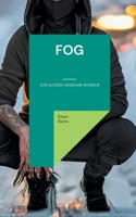 Fog: Ein Lozen-Graham-Roman (German Edition) 3759733573 Book Cover