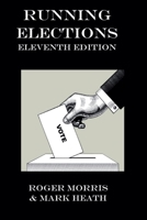 Running Elections: 2020 B0948PLRXZ Book Cover
