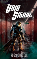 Void Signal B0DM54RDSP Book Cover