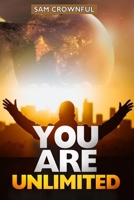 You Are Unlimited B0CGKV43RG Book Cover