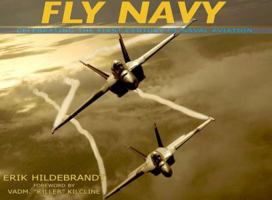 Fly Navy: Celebrating the First Century of Naval Aviation 0967404088 Book Cover